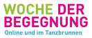 Bild auf dem steht "Woche der Begegnung", darunter "Online und im Tanzbrunnen Köln"